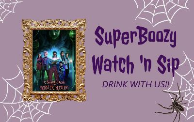 Episode 13: SuperBoozy Watch ‘n Sip Episode 13: SuperBoozy Watch ‘n Sip