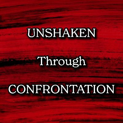 Unshaken Through Confrontation | Pastor China Jackson