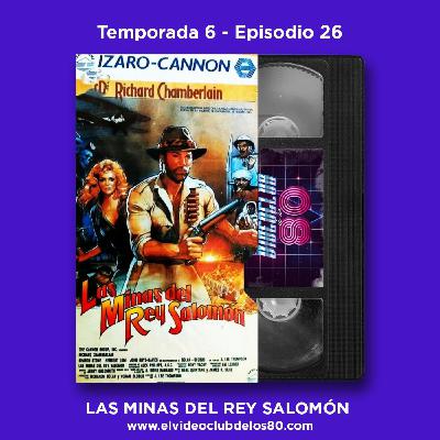 06x26 - El Videoclub de los 80 - Las minas del rey Salomón