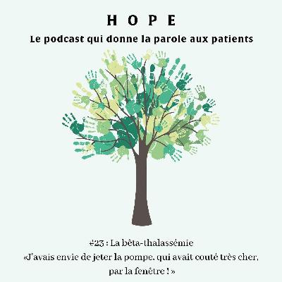 La bêta-thalassémie : « J'avais envie de jeter la pompe, qui avait couté très cher, par la fenêtre ! » La bêta-thalassémie : « J'avais envie de jeter la pompe, qui avait couté très cher, par la fenêtre ! »