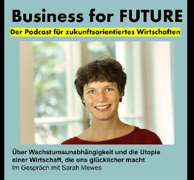 Über Wachstumsunabhängigkeit und die Utopie einer Wirtschaft, die uns glücklicher macht