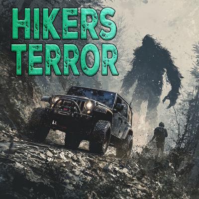 Sasquatch Terror for Hikers Sasquatch Terror for Hikers