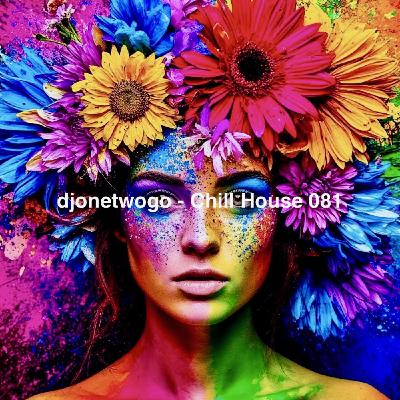 djonetwogo - Chill House 081