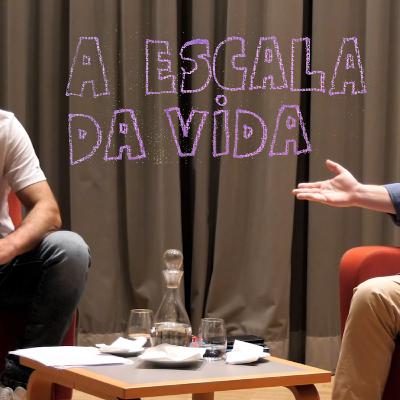 A ESCALA DA VIDA