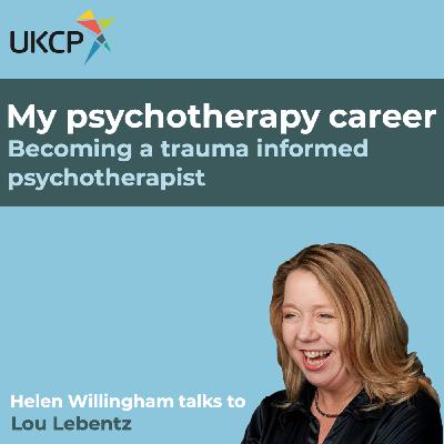 17: Becoming a trauma-informed psychotherapist