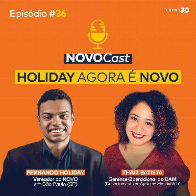 #36 HOLIDAY AGORA É NOVO
