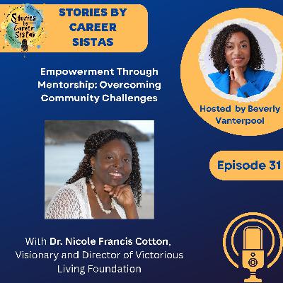 Empowerment Through Mentorship: Overcoming Community Challenges Empowerment Through Mentorship: Overcoming Community Challenges