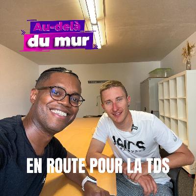 95 - En route pour la TDS avec Mathieu Clément