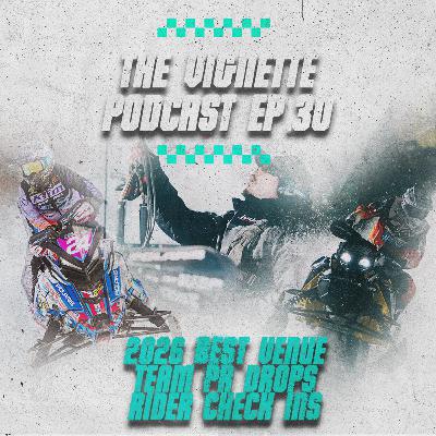 The Vignette Podcast | Ep. 30