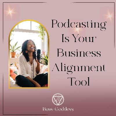 #175: How Can Podcasting Create Alignment For Your Soul-Led Business?