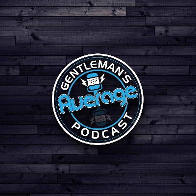 Episode 53 - Gentleman Travels, UFC, Watches, and Battleships