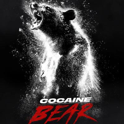 Episode 108: Cocaine Bear (2023) / Swing Shift (1984)