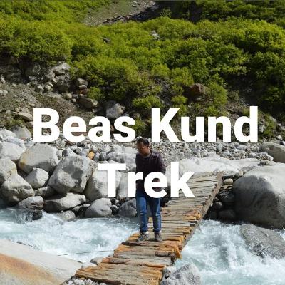 Beas Kund Trek ka Adventure - Camping Hitch hiking Trekking | Travel Stories By RK