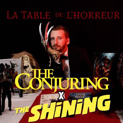 The Conjuring & The Shining The Conjuring & The Shining