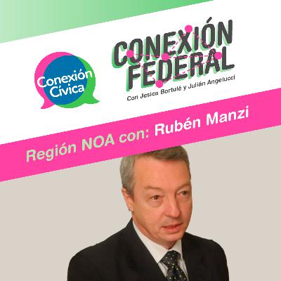 Conexión Federal - NOA - Rubén Manzi Conexión Federal - NOA - Rubén Manzi