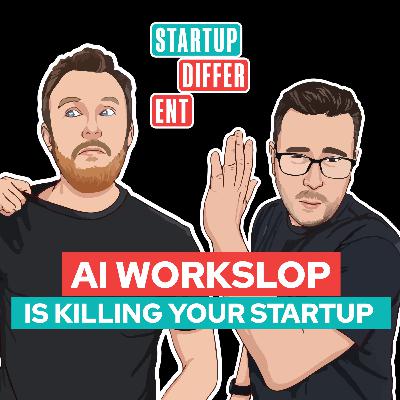 AI Workslop Is Killing Your Startup AI Workslop Is Killing Your Startup