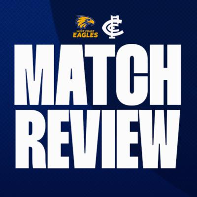 AFL Round 14, 2025 | West Coast V Carlton | Match Review | S5 E28