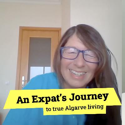 An EXPAT'S JOURNEY to True Algarve Living with Barbara Grassey An EXPAT'S JOURNEY to True Algarve Living with Barbara Grassey