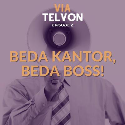 BEDA KANTOR, BEDA BOSS!