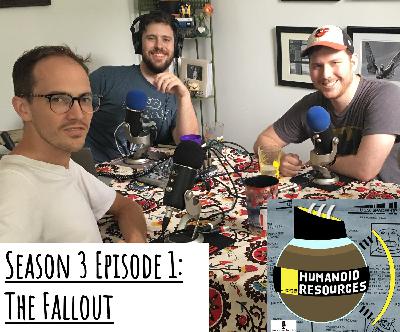 Season 3 Ep. 1: The Fallout Season 3 Ep. 1: The Fallout
