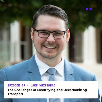 The Challenges of Electrifying and Decarbonizing Transport | Interview with Jake Whitehead The Challenges of Electrifying and Decarbonizing Transport | Interview with Jake Whitehead