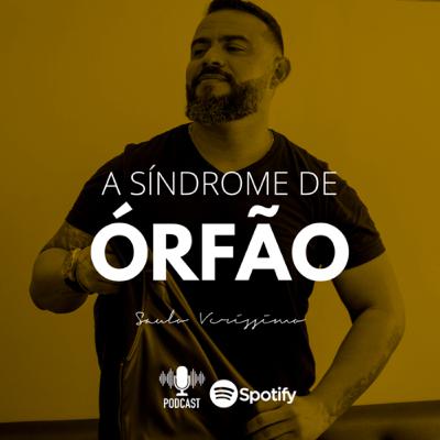 SÍNDROME DE ÓRFÃO