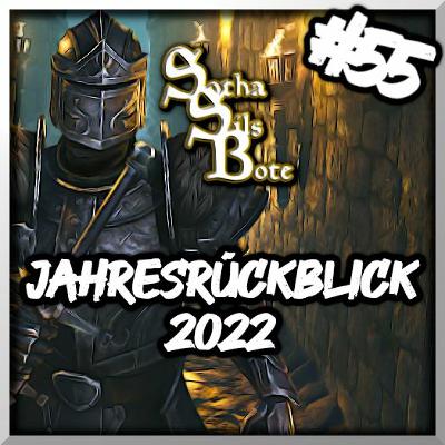 Sotha Sils Bote 55: Elder Scrolls Online - Jahresrückblick 2022 Sotha Sils Bote 55: Elder Scrolls Online - Jahresrückblick 2022