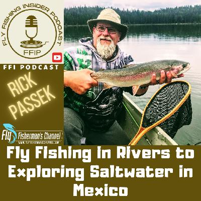 Fly Fishing In Rivers to Exploring Saltwater in Mexico