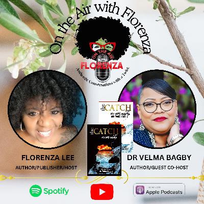 Dr. Velma Bagby Co-hosts On the Air with Florenza Dr. Velma Bagby Co-hosts On the Air with Florenza