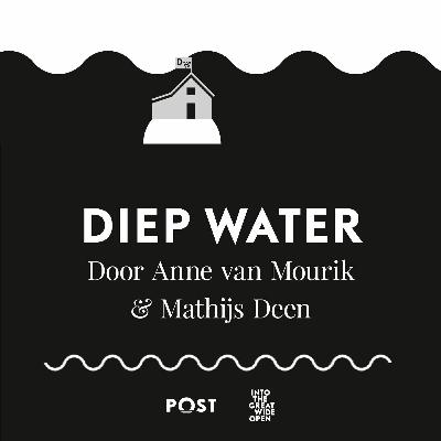 Diep Water: Afl 3 Het Water Komt Diep Water: Afl 3 Het Water Komt