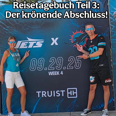Reisetagebuch Teil 3: Der krönende Abschluss! Reisetagebuch Teil 3: Der krönende Abschluss!