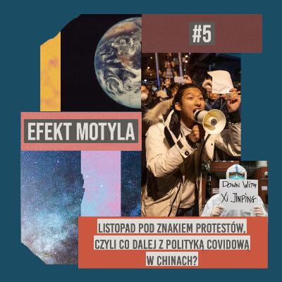Listopad pod znakiem protestów, czyli co dalej z polityką covidową w Chinach?