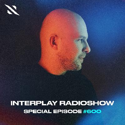 Interplay Radioshow 600 (23-03-26) (Special Episode) Interplay Radioshow 600 (23-03-26) (Special Episode)