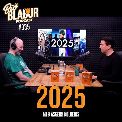 #335 2025 með Ásgeiri Kolbeins #335 2025 með Ásgeiri Kolbeins