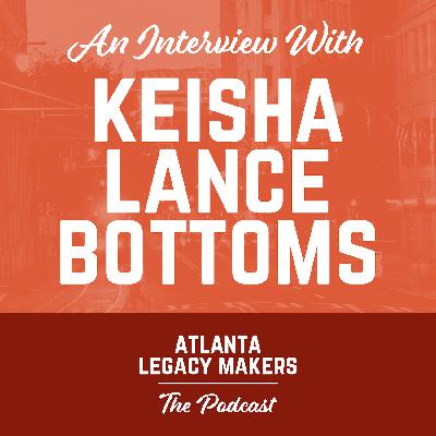 Atlanta Legacy: Keisha Lance Bottoms