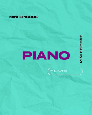 Mini-episode - Piano Mini-episode - Piano