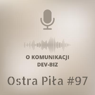 O komunikacji dev-biz O komunikacji dev-biz