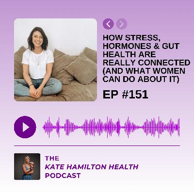#151: Órla O'Flaherty: How Stress, Hormones & Gut Health Are Really Connected (And What Women Can Do About It)
