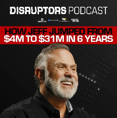 How Jeff Jumped From $4M To $31M In 6 Years How Jeff Jumped From $4M To $31M In 6 Years