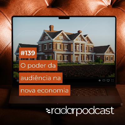 O poder da audiência na nova economia O poder da audiência na nova economia