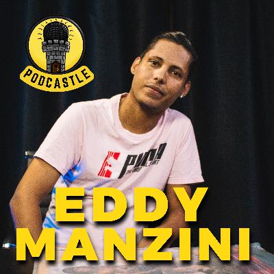 #43 EDDY MANZINI NO PODCASTLE