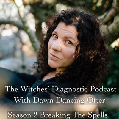 BREAKING THE SPELLS: The NorthWest Direction - Samhain, week 2