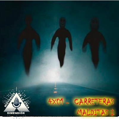 4X01 - Carreteras Malditas Parte I