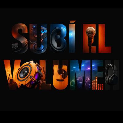 Subí El Volumen 2025 Episodio 21 Mujeres Al Frente Subí El Volumen 2025 Episodio 21 Mujeres Al Frente