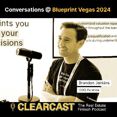 Conversations at Blueprint Vegas 2024: Brandon Jenkins, COO, Fundrise Conversations at Blueprint Vegas 2024: Brandon Jenkins, COO, Fundrise