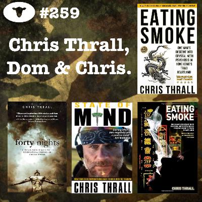 Episode 244: [SF259] Chris Thrall + Pt2 Mint Sauce Chronicles
