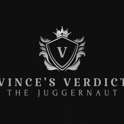 Vince's Verdict...We're Back