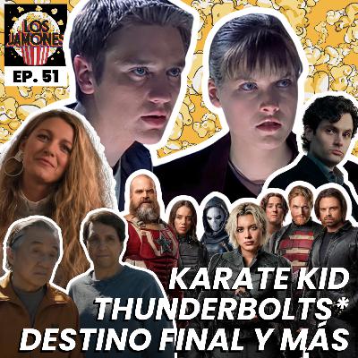 Destino Final | Karate Kid | Thunderbolts* | MET Gala | El nuevo Papa y más