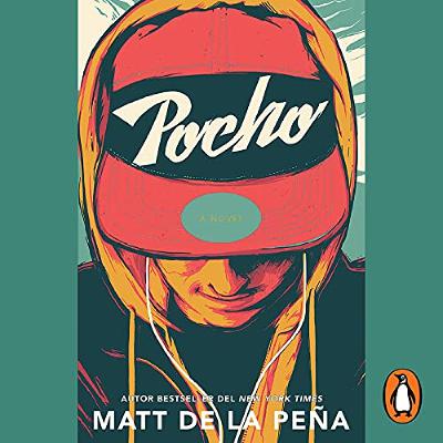 Pocho [Mexican WhiteBoy] (Audiolibro) | Prueba Gratis