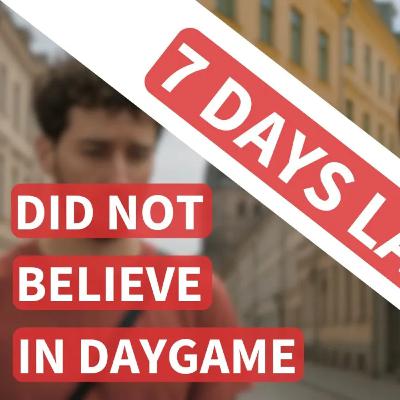 Ep. 200: 26yo Guy Gets First Daygame Lays In 7 Days
